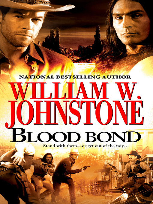 Title details for Blood Bond by William W. Johnstone - Wait list
